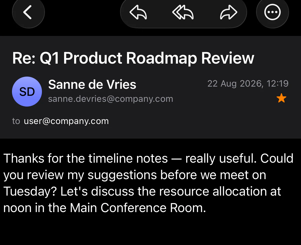 An email open in Synapser. “Re: Q1 Product Roadmap Review” from Sanne de Vries asks the recipient to review her timeline suggestions before they meet on Tuesday, then says, “Let’s discuss the resource allocation at noon in the Main Conference Room.”
